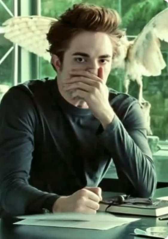Edward Cullen "Oh shit" (Robert Pattinson