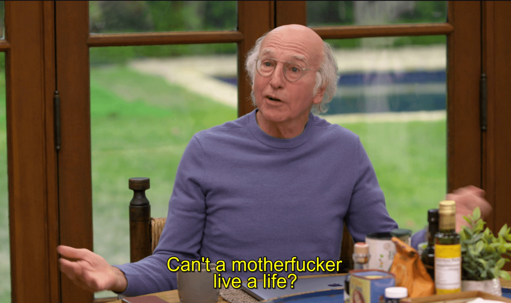 Can't a motherfucker live a life