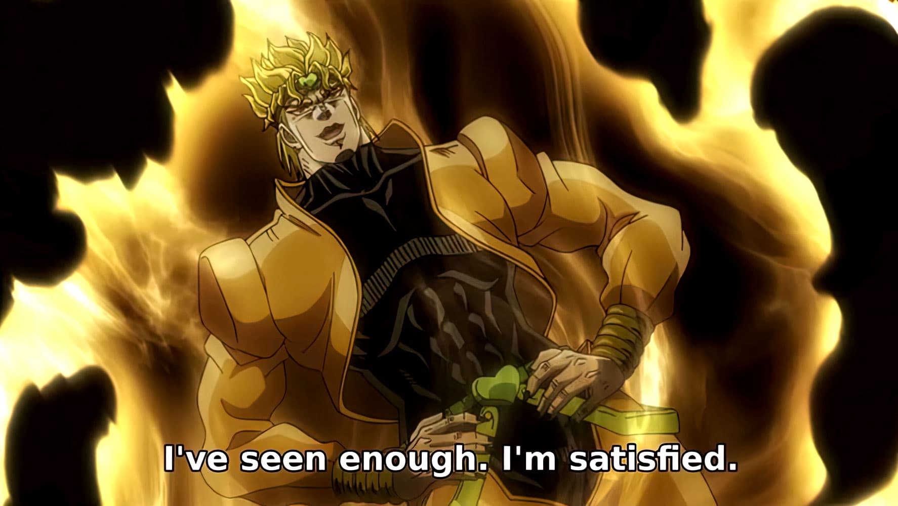 Dio seen enough satisfied