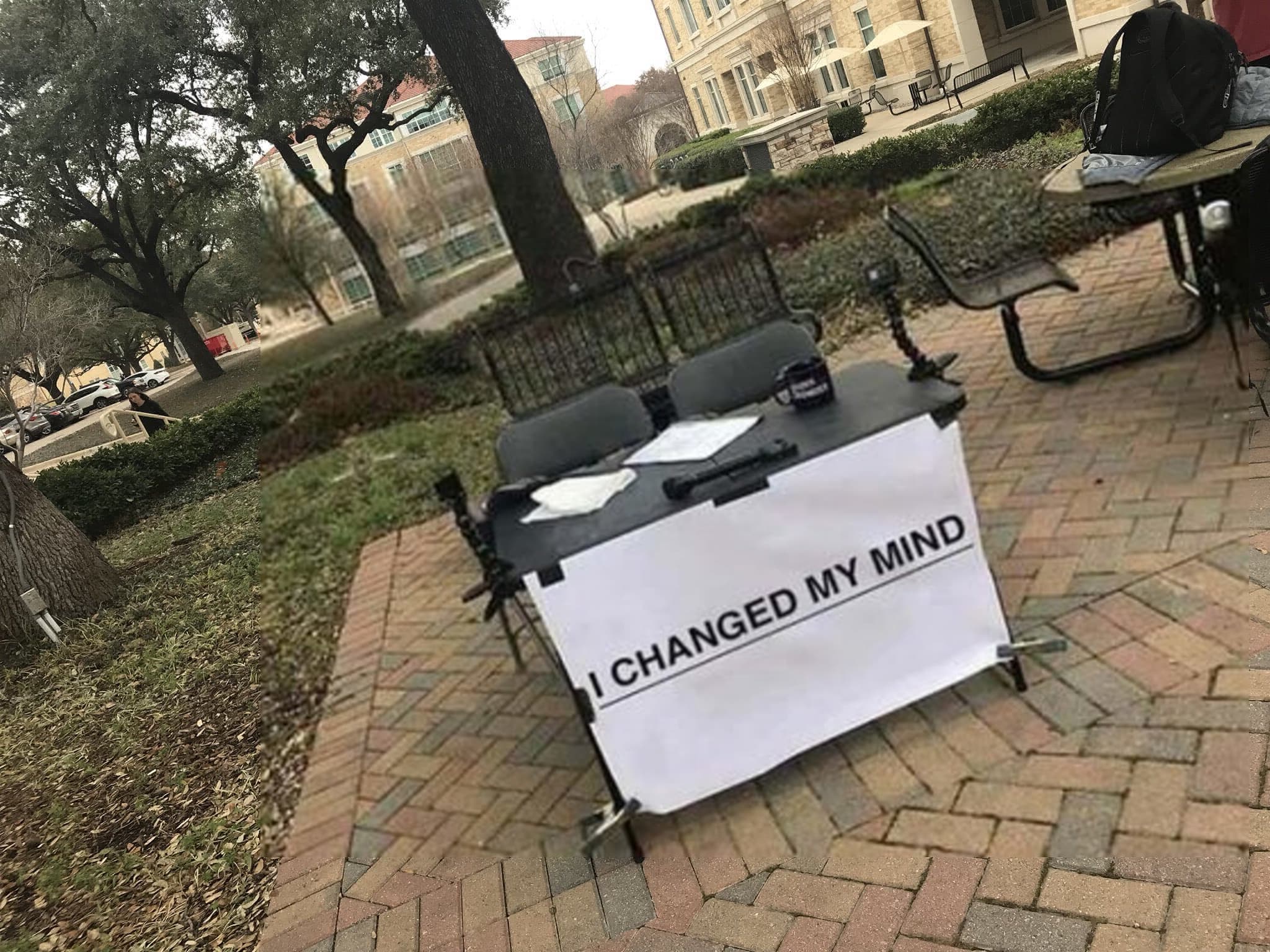Change my mind i changed my mind empty template vertical steven crowder, campus sign