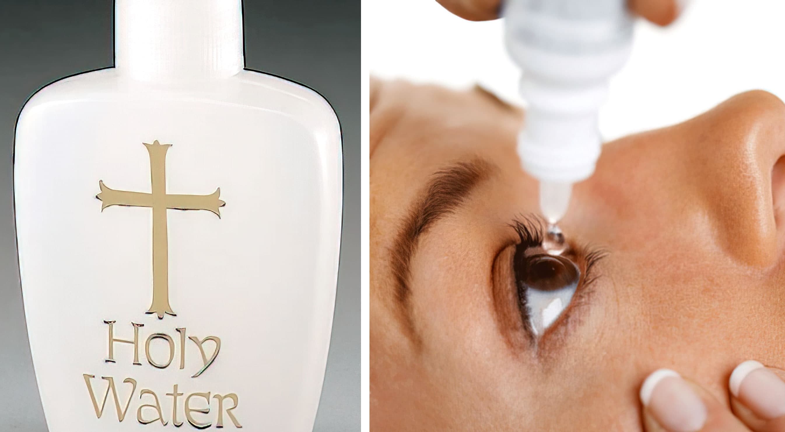 Holy water eye drops